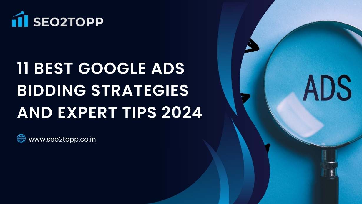 11 Best Google Ads Bidding Strategies and Expert Tips 2024